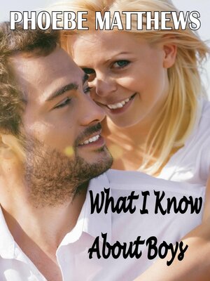 cover image of What I Know About Boys
